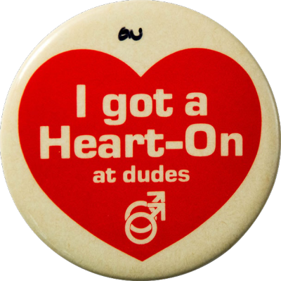 I got a heart-on at dudes